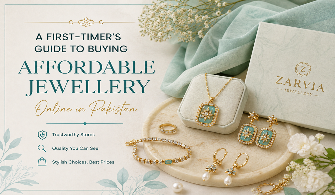 A First-Timer's Guide to Buying Affordable Jewellery Online in Pakistan